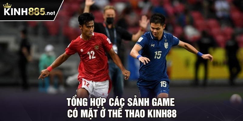 Tổng hợp các sảnh game có mặt ở thể thao Kinh88